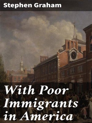 cover image of With Poor Immigrants in America